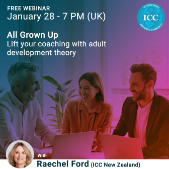 Webinar Gratis: All Grown Up – Lift your coaching with adult development theory